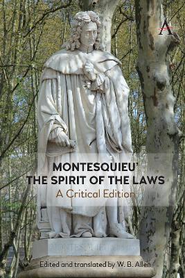 Montesquieu' 'The Spirit of the Laws': A Critical Edition - cover