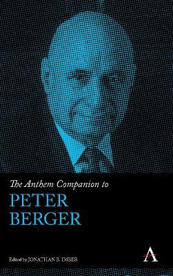 The Anthem Companion to Peter Berger - cover