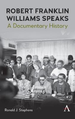 Robert Franklin Williams Speaks: A Documentary History - cover