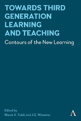 Towards Third Generation Learning and Teaching: Contours of the New Learning - cover