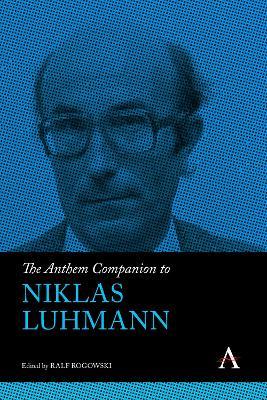 The Anthem Companion to Niklas Luhmann - cover