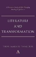 Literature and Transformation: A Narrative Study of Life-Changing Reading Experiences - Thor Magnus Tangeras - cover