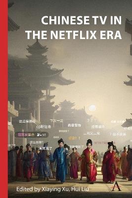 Chinese TV in the Netflix Era - cover