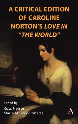 A Critical Edition of Caroline Norton's Love in "The World" - cover