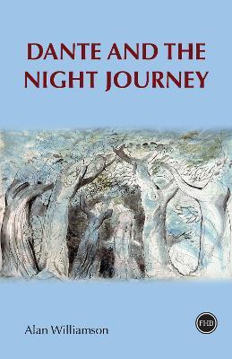 Dante and the Night Journey - Alan Williamson - cover