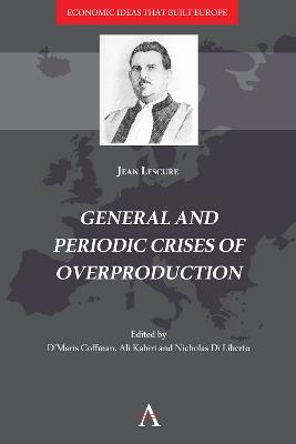 General and Periodic Crises of Overproduction - Jean Lescure - cover