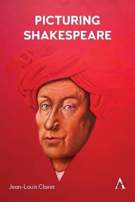 Picturing Shakespeare - Jean-Louis CLARET - cover