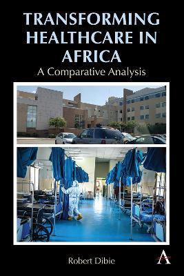 Transforming Healthcare in Africa: A Comparative Analysis - cover