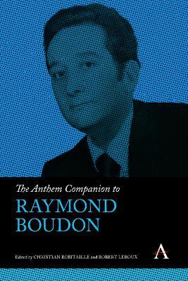 The Anthem Companion to Raymond Boudon - cover