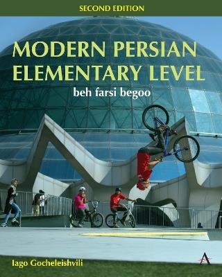 Modern Persian, Elementary Level: beh farsi begoo - Iago Gocheleishvili - cover