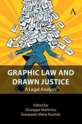 Graphic Law and Drawn Justice: A Legal Analysis - cover