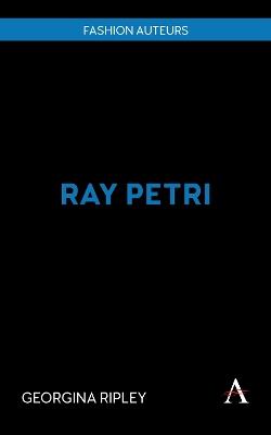 Ray Petri - Georgina Ripley - cover