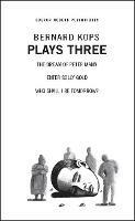 Kops: Plays Three - Bernard Kops - cover
