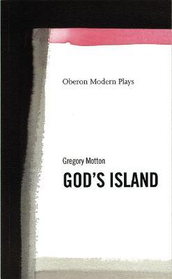 God's Island - Gregory Motton - cover