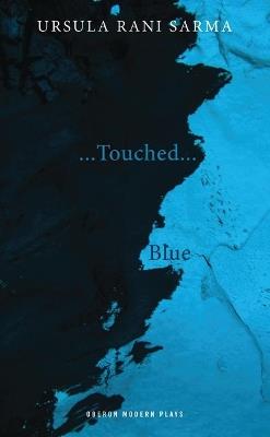 Touched/Blue - Ursula Rani Sarma - cover