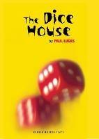 The Dice House