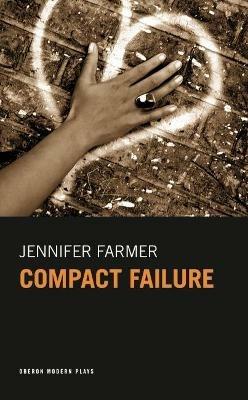 Compact Failure - Jennifer Farmer - cover