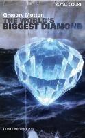 The World's Biggest Diamond - Gregory Motton - cover