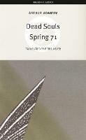 Spring 71/Dead Souls - Arthur Adamov - cover