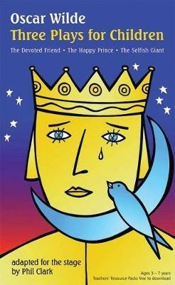 Oscar Wilde: Three Plays for Children - Oscar Wilde - cover