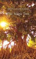 The Magic Tree - Ursula Rani Sarma - cover