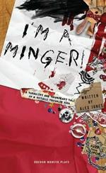 I'm a Minger