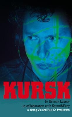 Kursk - Bryony Lavery - cover