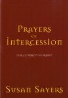 Prayers of Intercession for Common Worship - Susan Sayers - cover