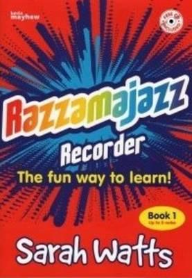 Razzamajazz Recorder Book 1: The Fun and Exciting Way to Learn the Recorder - Sarah Watts - cover