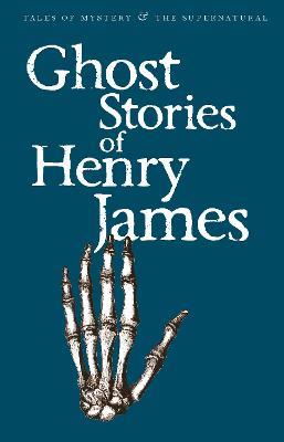 Ghost Stories of Henry James - Henry James - cover