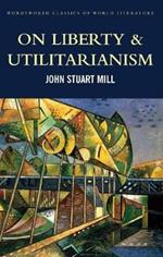 On Liberty & Utilitarianism