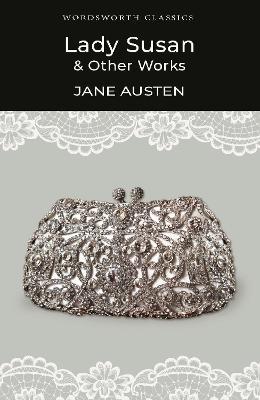 Lady Susan and Other Works - Jane Austen - cover