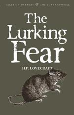 The Lurking Fear: Collected Short Stories Volume Four