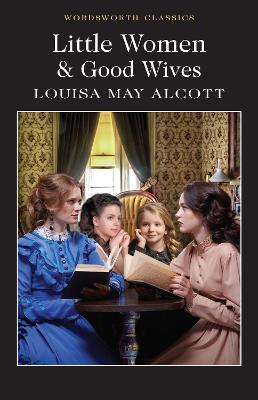 Little Women & Good Wives - Louisa May Alcott - cover