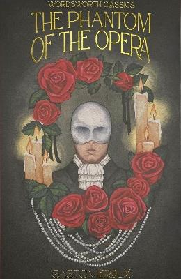 The Phantom of the Opera - Gaston Leroux - cover