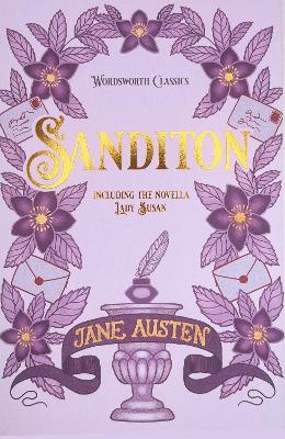 Sanditon: And Other Works - Jane Austen - cover