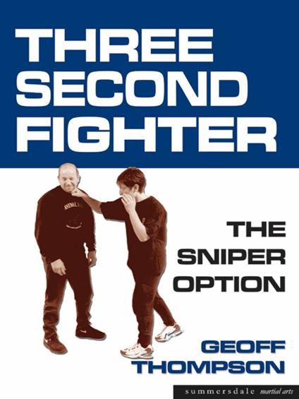 Three Second Fighter: Sniper Option - Geoff Thompson - cover