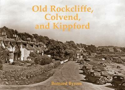 Old Rockcliffe, Colvend and Kippford - Bernard Byrom - cover