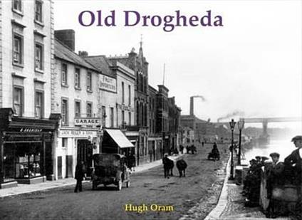Old Drogheda - Hugh Oram - cover