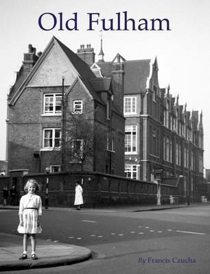 Old Fulham - Francis Czucha - cover