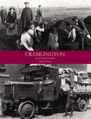 Cramlington its Past and its People - Barry Stewart - cover