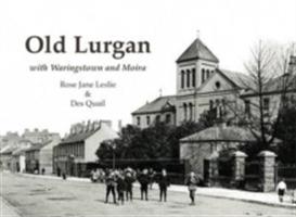Old Lurgan: With Waringstown and Moira - Rose Jane Leslie,Des Quail - cover