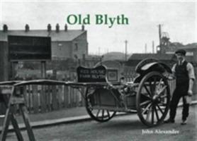 Old Blyth - John Alexander - cover