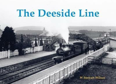 The Deeside Line - W. Stewart Wilson - cover