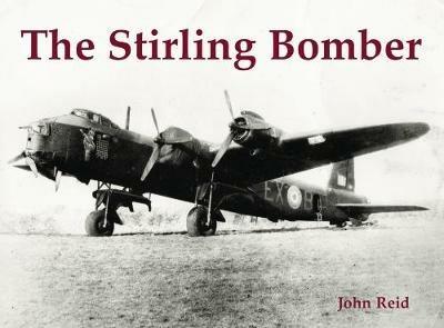 The Stirling Bomber - John Reid - cover
