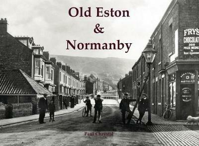 Old Eston & Normanby - Paul Chrystal - cover