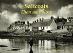 Saltcoats: Then and Now