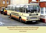 Hardwick's Services Limited, Scarborough: A Wallace Arnold country bus company from 1952 to 1987