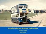 Cumbria Buses: Barrow in Furness - 1948 to 1989