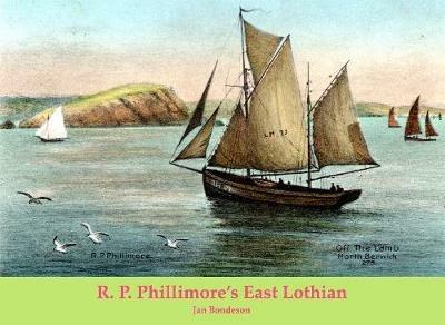 R. P. Phillimore's East Lothian - Jan Bondeson - cover